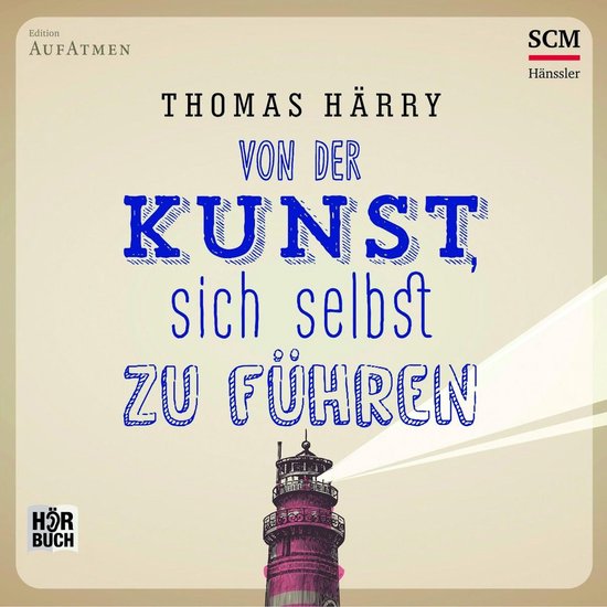 Von der Kunst, sich selbst zu führen - cover