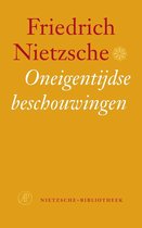 Nietzsche-bibliotheek  -   Oneigentijdse beschouwingen