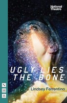 Ugly Lies the Bone (NHB Modern Plays)