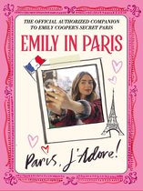 Emily in Paris: Paris, J’Adore!