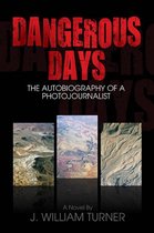 Dangerous Days 5 - Dangerous Days (Whole Four-Part Series)