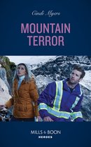 Eagle Mountain Search and Rescue 3 - Mountain Terror (Eagle Mountain Search and Rescue, Book 3) (Mills & Boon Heroes)