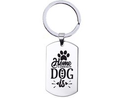 Sleutelhanger RVS - Home Is Where The Dog Is