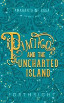 Amaranthine Saga 6 - Pimiko and the Uncharted Island