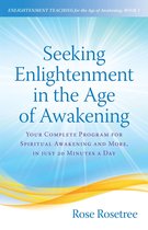 ENLIGHTENMENT TEACHING for the Age of Awakening 1 - Seeking Enlightenment in the Age of Awakening
