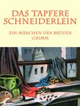 Die schönsten Märchen der Brüder Grimm 5 - Das tapfere Schneiderlein