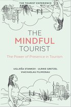 The Tourist Experience - The Mindful Tourist