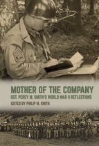 Williams-Ford Texas A&M University Military History Series - Mother of the Company