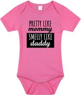 Pretty like mommy smelly like daddy tekst baby rompertje roze meisjes - Kraamcadeau - Babykleding 68