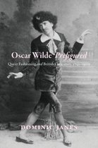 Oscar Wilde Prefigured - Queer Fashioning and British Caricature, 1750-1900