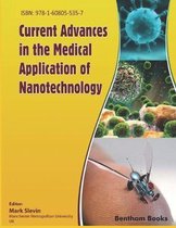 Current Advances in the Medical Application of Nanotechnology