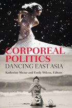 Studies in Dance: Theories and Practices - Corporeal Politics