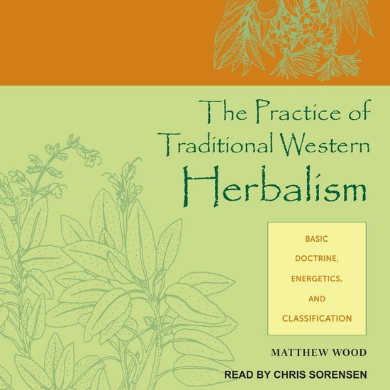 The Practice of Traditional Western Herbalism - cover