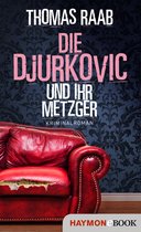 Der Metzger 8 - Die Djurkovic und ihr Metzger