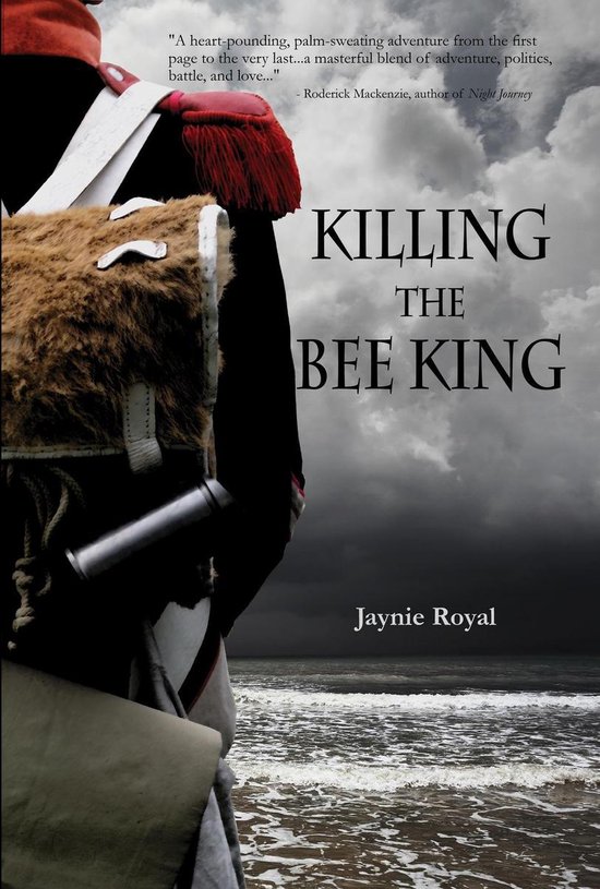 Killing the Bee King (ebook), Jaynie Royal | 9780991261215 | Boeken