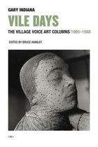 Vile Days – The Village Voice Art Columns, 1985–1988
