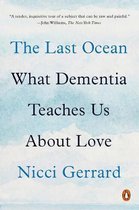 The Last Ocean What Dementia Teaches Us about Love