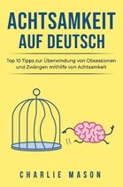 Achtsamkeit Auf Deutsch/ Mindfulness in German