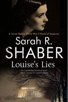 The Louise Pearlie World War II Novels of Suspense - Louise's Lies