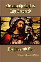 Omslag Because the Lord is My Shepherd