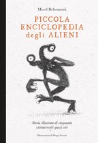 Piccola enciclopedia degli alieni