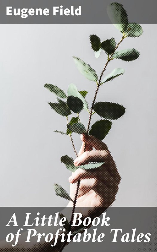 A Little Book of Profitable Tales - cover