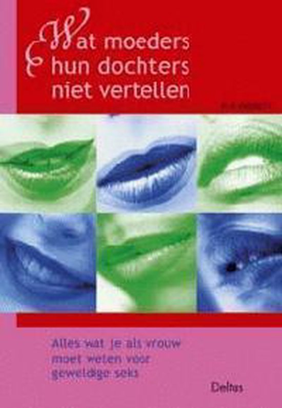 Cover van het boek 'Wat moeders hun dochters niet vertellen'