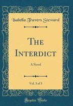 The Interdict, Vol. 3 of 3