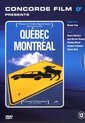 Quebec Montreal