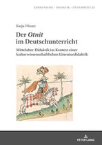 Germanistik – Didaktik – Unterricht 22 - Der «Otnit» im Deutschunterricht