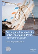 Palgrave Studies in Literary Anthropology - Secrecy and Responsibility in the Era of an Epidemic