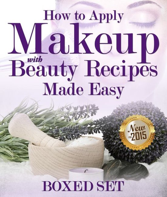 How to Apply Makeup With Beauty Recipes Made Easy - cover