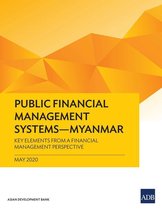 Public Financial Management Systems - Public Financial Management Systems—Myanmar