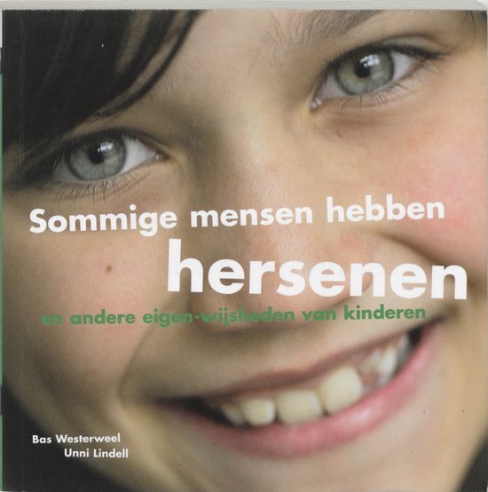 Cover van het boek 'Sommige mensen hebben hersenen' van Unni Lindell en B. Westerweel