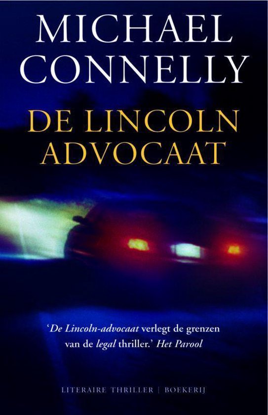 Cover van het boek 'De lincoln advocaat' van Michael Connelly
