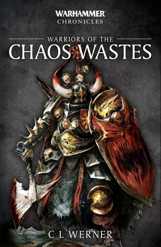 Warhammer Chronicles - Warriors of the Chaos Wastes - cover