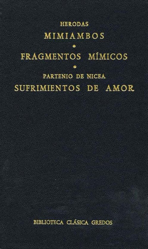 Biblioteca Clásica Gredos 44 - Mimiambos. Fragmentos mímic ... - cover