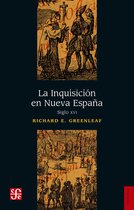 Historia - La Inquisición en Nueva España, siglo XVI