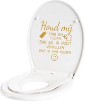Houd Mij Fris En Clean -  Goud -  16 x 20 cm  -  nederlandse teksten  toilet  alle - Muursticker4Sale
