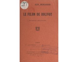 Le filon de Bolivot