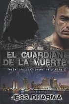 El guardian de la muerte