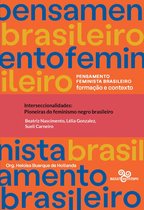 Pensamento feminista brasileiro - Interseccionalidades: pioneiras do feminismo negro brasileiro