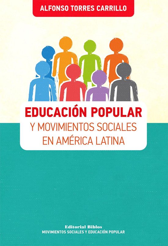 Educación popular y movimientos sociales en América Latina - cover