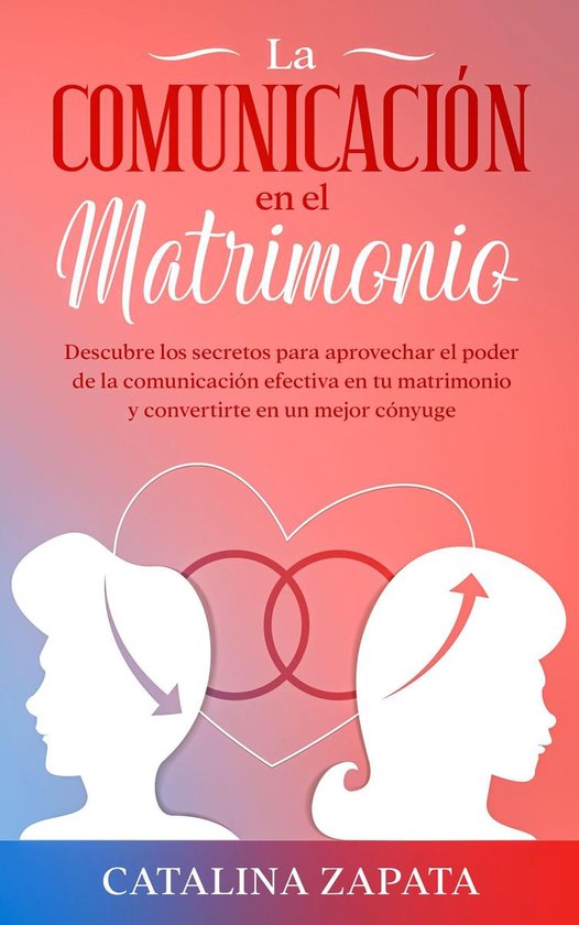 La comunicación en el matrimonio - cover