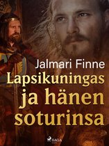 Lapsikuningas ja hänen soturinsa