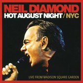 Hot August Night NYC / Live From Madison Square