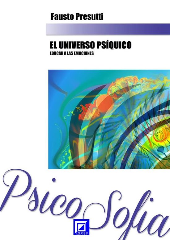 El Universo Psíquico: Educar a las Emociones - cover