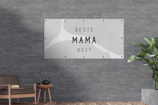 Tuinposter 160x80 cm - Tuindecoratie Spreuken - Quotes Beste Mama Ooit - Best mom - Moederdag - Mama - zwart wit - Poster voor in de tuin - Buiten decoratie - Schutting tuinschilderij - Tuindoek muurdecoratie - Wanddecoratie balkondoek