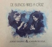 Jorge Giuliano & Joaquin De Sola - De Buenos Aires A Cadiz (CD)