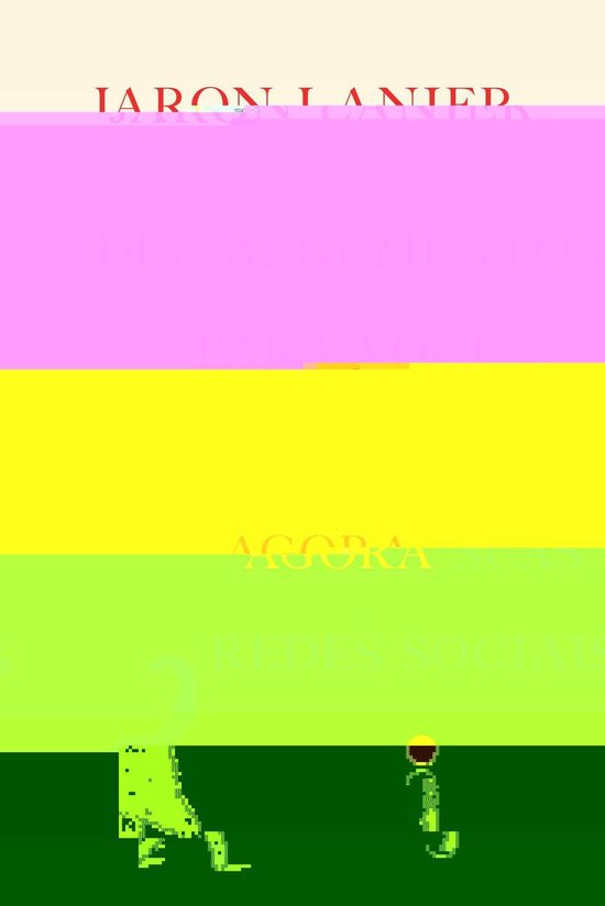 Dez argumentos para você deletar agora suas redes sociais - cover